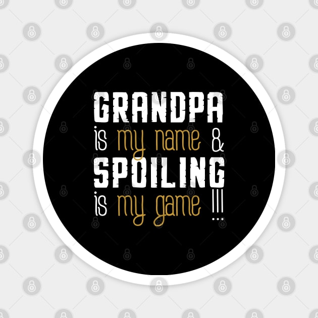 Grandma is my name spoiling is my game Magnet by Tesszero